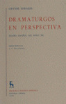 BRHE367. DRAMATURGOS EN PERSPECTIVA (TEATRO ESPAÑOL SIGLO XX