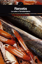 RANXETS -LA CUINA DE TORREDEMB