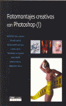 FOTOMONTAJES CREATIVOS CON PHO