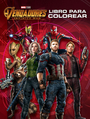 MARVEL VENGADORES. INFINITY WAR. LIBRO PARA COLOREAR