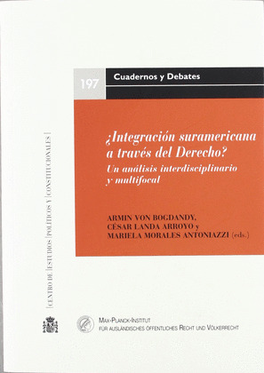 ¿INTEGRACIÓN SURAMERICANA A TRAVÉS DEL DERECHO?