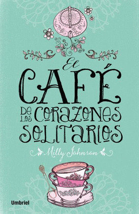CAFÉ DE LOS CORAZONES SOLITARIOS, EL