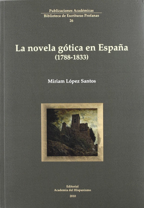NOVELA GÓTICA EN ESPAÑA (1788-1833)