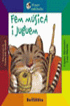 FEM MÚSICA I JUGUEM