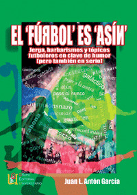 FURBOL ES ASIN, EL