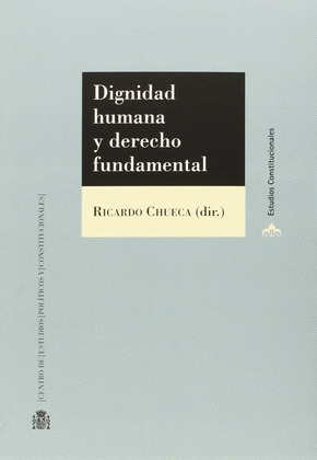 DIGNIDAD HUMANA Y DERECHO FUNDAMENTAL