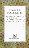 REFORMA AGRARIA Y REVOLUCION CAMPESINA EN LA ESPAÑA S.