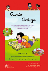 CUENTO CONTIGO, VOLUMEN 1. SILABAS DIRECTAS Y ALGUNAS PALABRAS CLAVE: L - M - T -S - P - D - B- V -N
