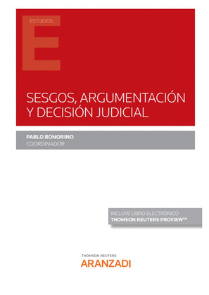 SESGOS ARGUMENTACION Y DECISION JUDICIAL