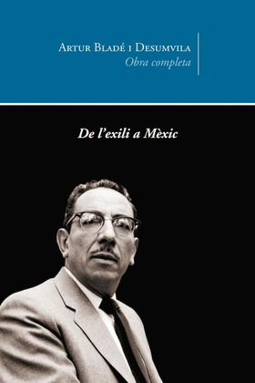 DE L'EXILI A MÈXIC