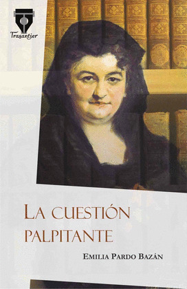 CUESTIÓN PALPITANTE, LA