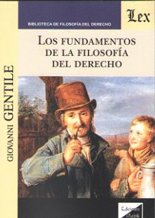 FUNDAMENTOS DE LA FILOSOFIA DEL DERECHO, LOS
