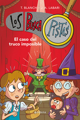CASO DEL TRUCO IMPOSIBLE, EL (LOS BUSCAPISTAS 12)
