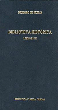 BIBLIOTECA HISTORICA. LIBROS I - III.