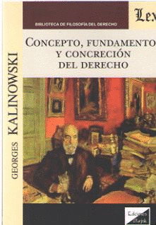 CONCEPTO, FUNDAMENTO Y CONCRECIÓN DEL DERECHO