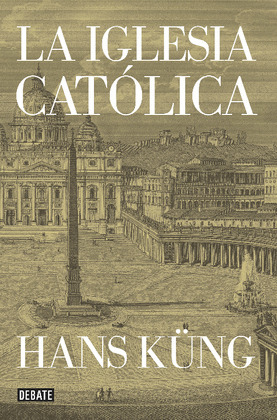 IGLESIA CATÓLICA, LA