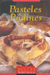 PASTELES & PUDINES. COLEC. DULCES TRADICIONALES