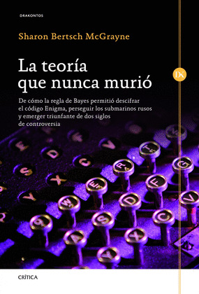TEORÍA QUE NUNCA MURIÓ, LA