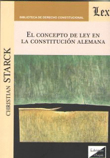 EL CONCEPTO DE LEY EN LA CONSTITUCIÓN ALEMANA