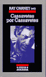 CASSAVETES POR CASSAVETES