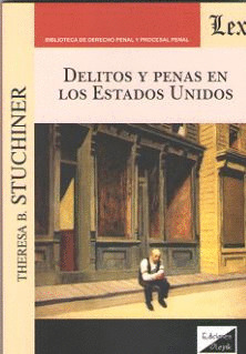 DELITOS Y PENAS EN LOS ESTADOS UNIDOS