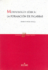 MORFOLOGIA LEXICA: LA FORMACION DE PALABRAS.