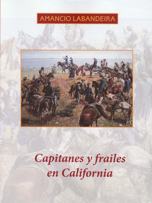 CAPITANES Y FRAILES EN CALIFORNIA