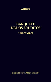 BANQUETE DE LOS ERUDITOS LIBROS VIII-X