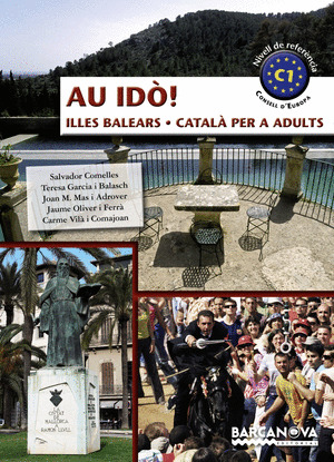 AU IDÒ!. CATALÀ PER A ADULTS. ILLES BALEARS. NIVELL C