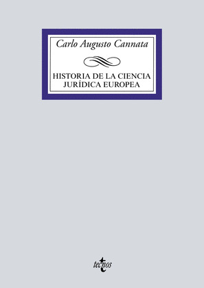 HISTORIA DE LA CIENCIA JURÍDICA EUROPEA