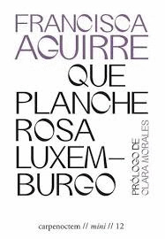 QUE PLANCHE ROSA LUXEMBURGO