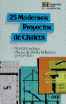 MCC34. 25 MODERNOS PROYECTOS DE CHALETS
