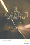 ASESINO ACCIDENTAL, EL