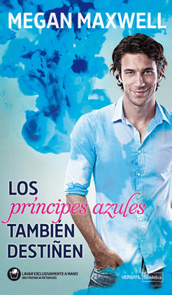 PRÍNCIPES AZULES TAMBIÉN DESTIÑEN, LOS