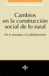CAMBIOS EN LA CONSTRUCCIÓN SOCIAL DE LO RURAL