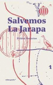 SALVEMOS LA JARAPA