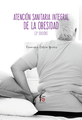 ATENCION SANITARIA INTEGRAL DE LA OBESIDAD-3 EDICION