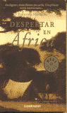 DESPERTAR EN AFRICA