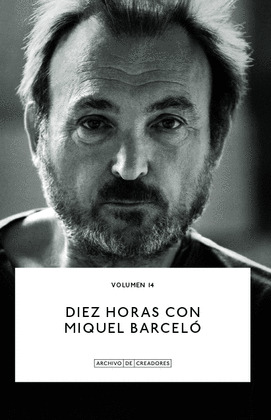 DIEZ HORAS CON MIQUEL BARCELÓ