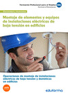 UF0538 MONTAJE DE ELEMENTOS Y EQUIPOS DE INSTALACIONES ELÉCTRICAS DE BAJA TENSIÓ