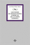LECCIONES DE INSTITUCIONES JURÍDICAS DE LA UNIÓN EUROPEA