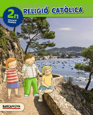 RELIGIÓ CATÒLICA 2N CI. LLIBRE DE L ' ALUMNE