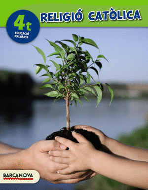 RELIGIÓ CATÒLICA 4T CM. LLIBRE DE L ' ALUMNE