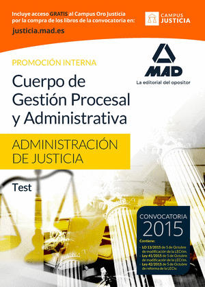 TEST. CUERPO DE GESTIÓN PROCESAL Y ADMINISTRATIVA DE LA ADMINISTRACIÓN DE JUSTICIA (PROMOCIÓN INTERNA)