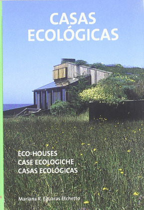 CASAS ECOLOGICAS-ECO HOUSES