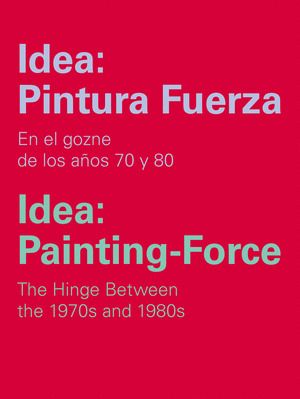 IDEA: PINTURA FUERZA / IDEA: PAINTING-FORCE