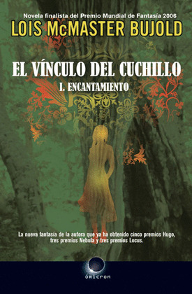 VINCULO DEL CUCHILLO, 1: ENCANTAMIENTO