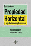 LEY SOBRE PROPIEDAD HORIZONTAL: Y LEGISLACIÓN COMPLEMENTARIA