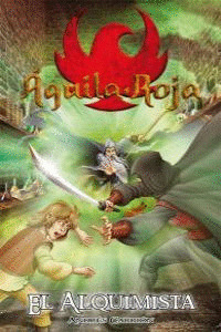 AGUILA ROJA: EL ALQUIMISTA