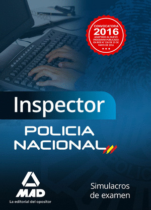 INSPECTOR DE POLICIA NACIONAL. SIMULACROS DE EXAMEN
